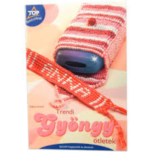 Sabine Koch - Trendi gyngy tletek