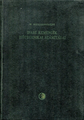Dr. ing. Werner Heiligenstaedt - Ipari kemenc�k h�technikai sz�m�t�sai
