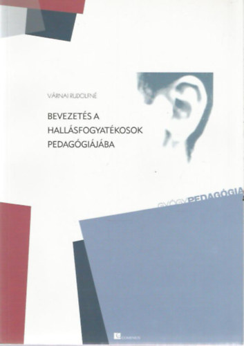 Kozma Bla - Bevezets a hallsfogyatkosok pedaggijba