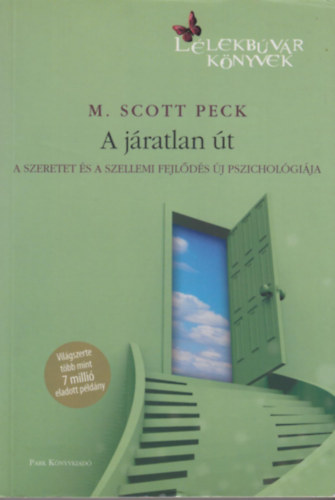 M. Scott Peck - A járatlan út