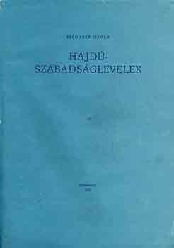 Szendrey Istv�n - Hajd�-szabads�glevelek