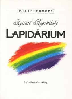 Ryszard Kapuscinski - Lapid�rium
