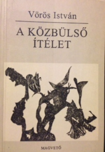 V�r�s Istv�n - A k�zb�ls� �t�let