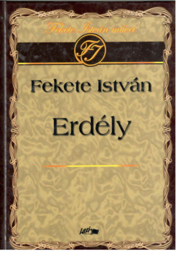 Fekete Istvn - Erdly