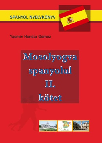 Yasm�n Hondar G�mez - Mosolyogva spanyolul II.