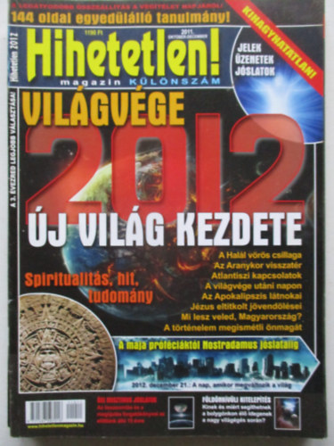 Sz�cs R�bert (f�szerk.) - Hihetetlen! magazin 2011 okt�ber-December K�l�nsz�m