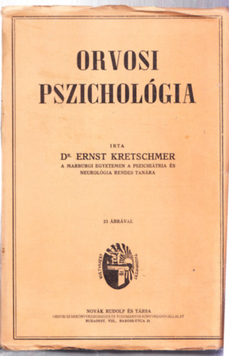Ernst Dr. Kretschmer - Orvosi pszichol�gia