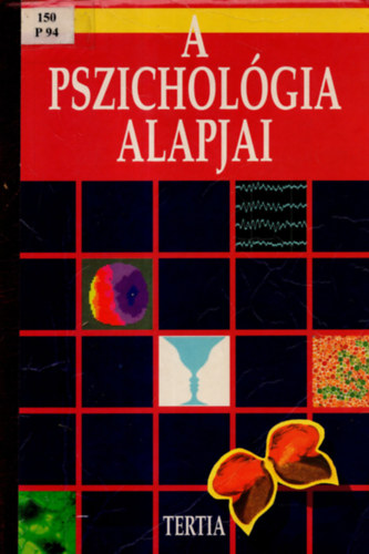 Bernáth László; Révész György - A pszichológia alapjai