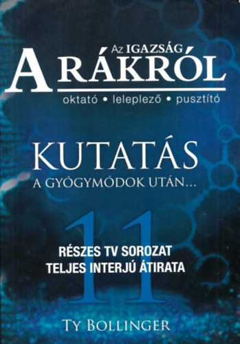 Ty M. Bollinger - Az igazsg a rkrl