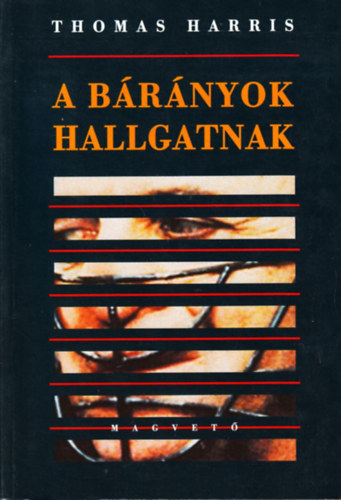 Thomas Harris - A brnyok hallgatnak