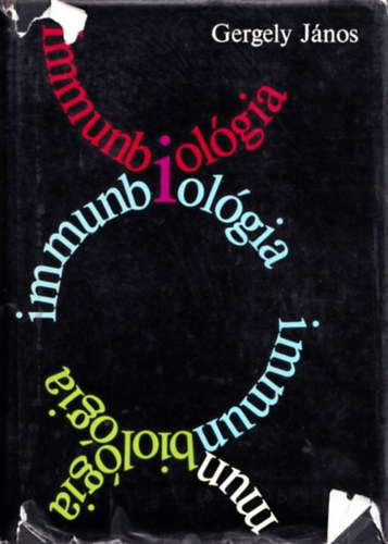 Gergely J�nos - Immunbiol�gia