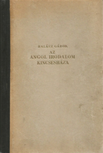 Halsz Gbor - Az angol irodalom kincseshza
