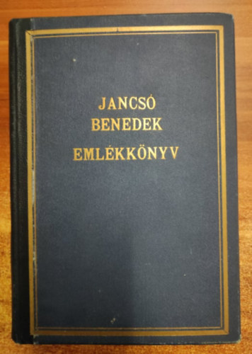 Asztalos Mikls (szerk.) - Jancs Benedek emlkknyv