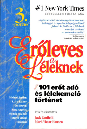 Jack Canfield, Mark Victor Hansen - Er�leves a l�leknek 3.