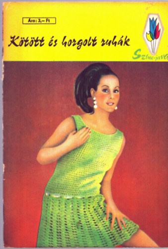 Bnos Mria - Kttt s horgolt ruhk (Szne-Java)