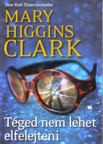 Mary Higgins Clark - Téged nem lehet elfelejteni