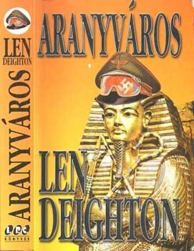 Len Deighton - Aranyvros