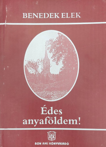 Benedek Elek - des anyafldem I.