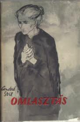 Andr� Stil - Omlaszt�s