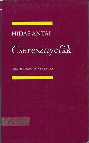 Hidas Antal - Cseresznyef�k
