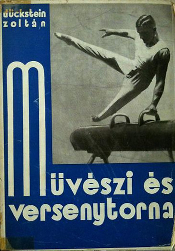 Dückstein Zoltán - Művészi és versenytorna