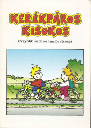 Csti Ferenc - Kerkpros kisokos (negyedik osztlyos tanulk rszre)
