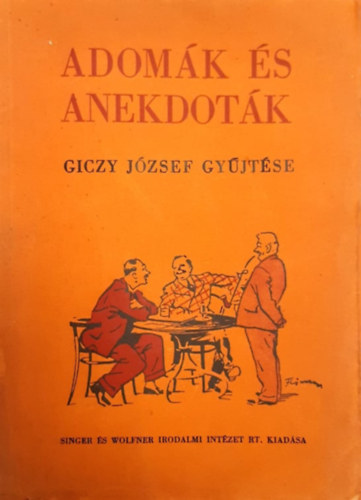Giczy József - Adomák és anekdoták