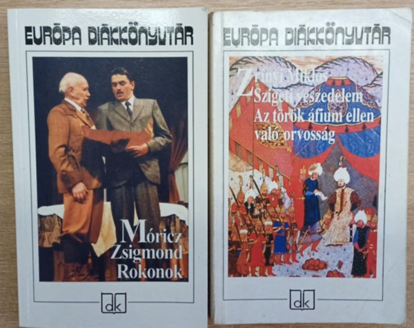 Móricz Zsigmond, Zrínyi Miklós - 2 db az Európa Diákkönyvtár sorozatból: Rokonok - Sziget veszedelem / Az török áfium ellen való orvosság