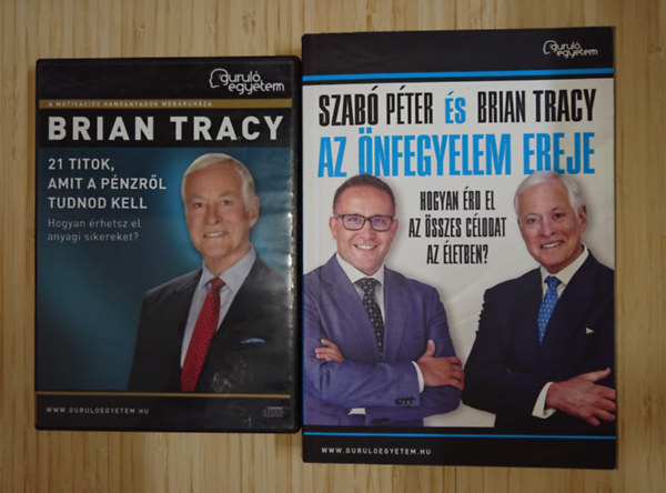 Szab� P�ter �s Brian Tracy, Brian Tracy - Brian Tracy csomag - k�nyv + DVD: Az �nfegyelem ereje, 21 titok, amit a p�nzr�l tudnod kell