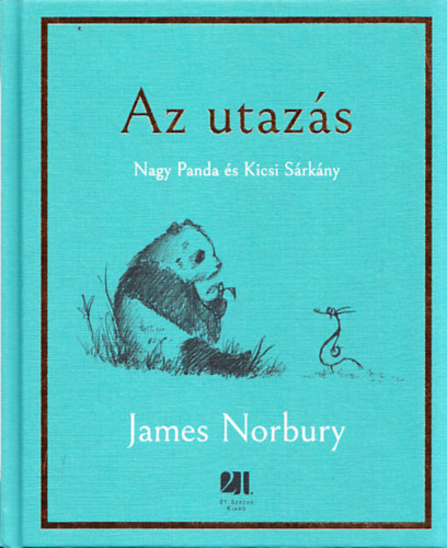 James Norbury - Az utaz�s - Nagy Panda �s Kicsi S�rk�ny