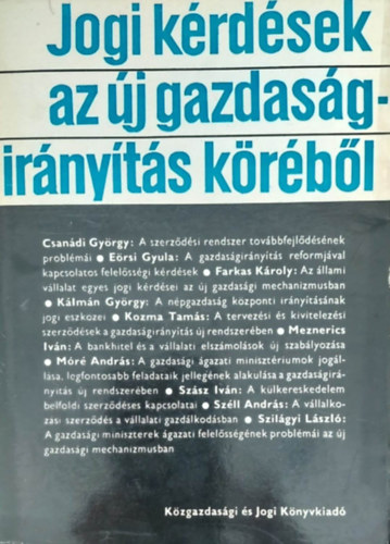 Dr. Szilbereky Jen (szerk.) - Jogi krdsek az j gazdasgirnyts krbl