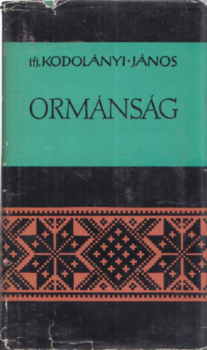 Kodolnyi Jnos - Ormnsg