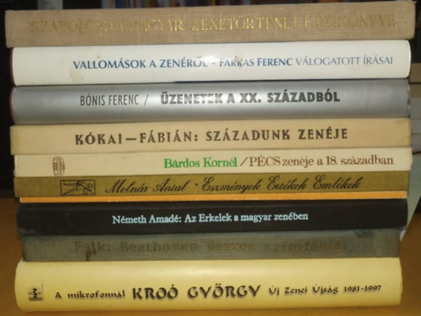 Szabolcsi Bence, Brdos Kornl, Bnis Ferenc, Nmeth Amad, Farkas Ferenc, ...s mg sokan msok - 10 db zenei pakk: A magyar zenetrtnet kziknyve + Vallomsok a zenrl + zenetek a XX. szzadbl + Szzadunk zenje + Pcs zenje a 18. szzadban + Eszmnyek, rtkek, emlkek + Zenemvek jegyzke 1978 + Az Erkelek a magyar z