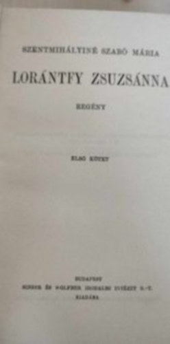 Szentmih�lyi Szab� M�ria - L�r�ntffy Zsuzsanna