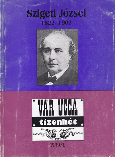 Gczi Jnos (szerk.) - Vr ucca tizenht - Szigeti Jzsef