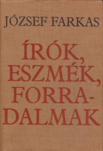 Jzsef Farkas - rk, eszmk, forradalmak