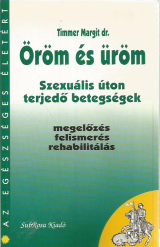 Dr. Timmer Margit - rm s rm- Szexulis ton terjed betegsgek (Az egszsges letrt)