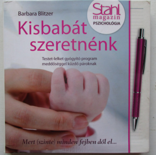 Barbara Blitzer - Kisbabát szeretnénk