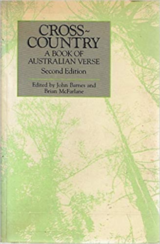 John Barnes, Mcfarlane, Brian - Cross-Country: A Book of Australian Verse - Second Edition
