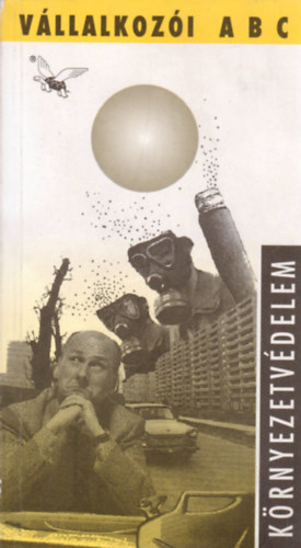 Gondi S�ndor - K�rnyezetv�delem (V�llalkoz�i ABC)