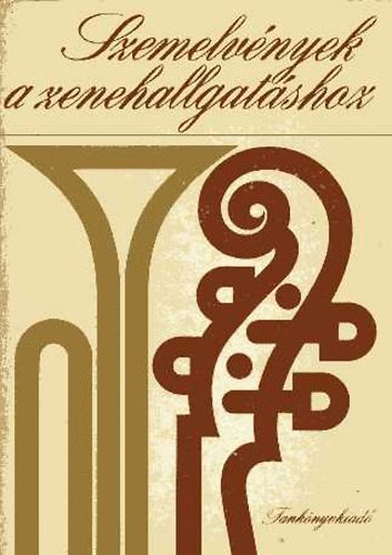 Kovcs Sndor (szerk.) - Szemelvnyek a zenehallgatshoz (tanri kziknyv)