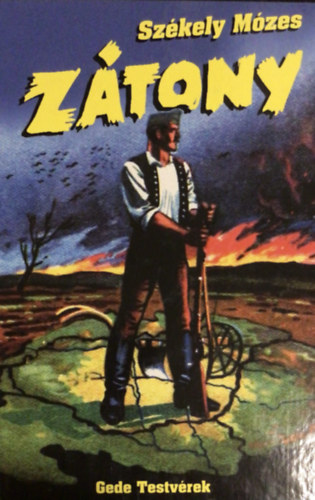 Székely Mózes - Zátony (Irredenta regény)