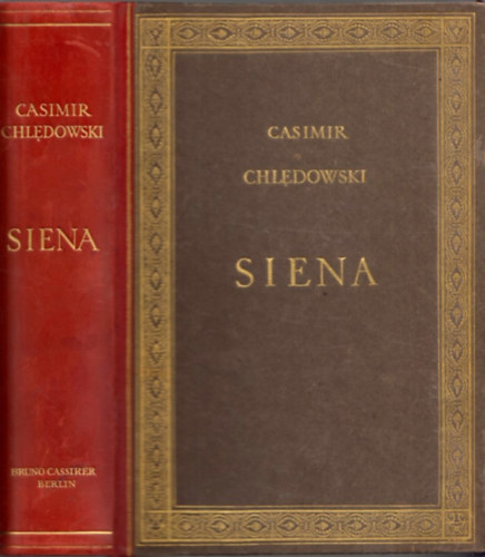 Casimir Chledowski - Siena