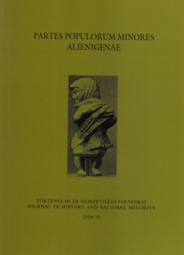 Mózer Ibolya (szerk) - Fogyatékosok a történelemben - Történelmi és Nemzetiségi Folyóirat 2006/10