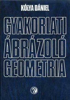 Klya Dniel - Gyakorlati brzol geometria