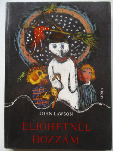 John Lawson - Eljöhetnél hozzám
