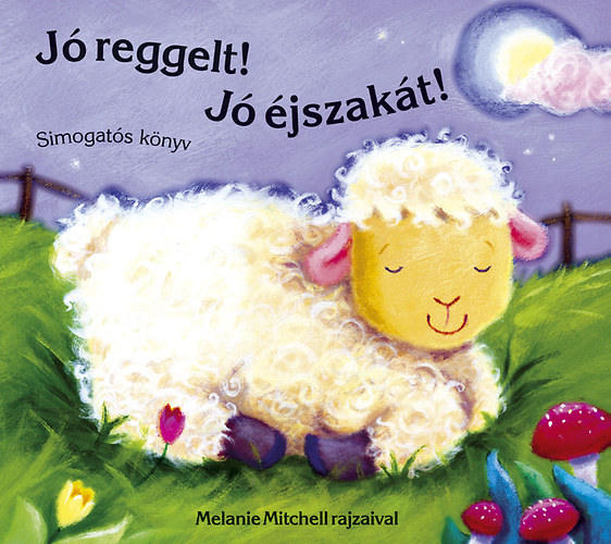 Laurie Young (tervezte) - J reggelt! J jszakt!