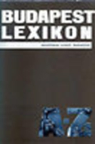Akad�miai Kiad� - Budapest lexikon A-Zs.