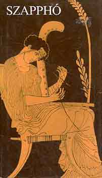 Szapphó - Szapphó fennmaradt versei és töredékei görögül és magyarul