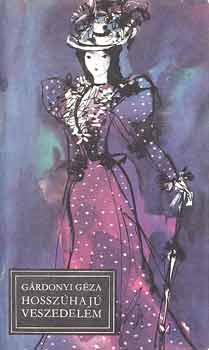 Grdonyi Gza - Hosszhaj veszedelem